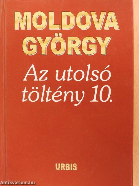 Az utolsó töltény 10. (dedikált példány)