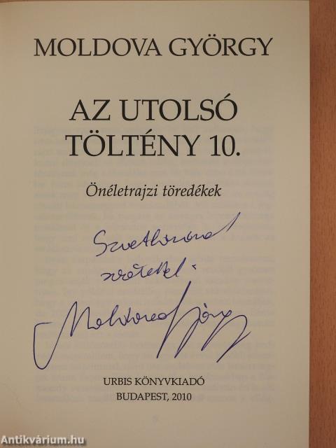 Az utolsó töltény 10. (dedikált példány)