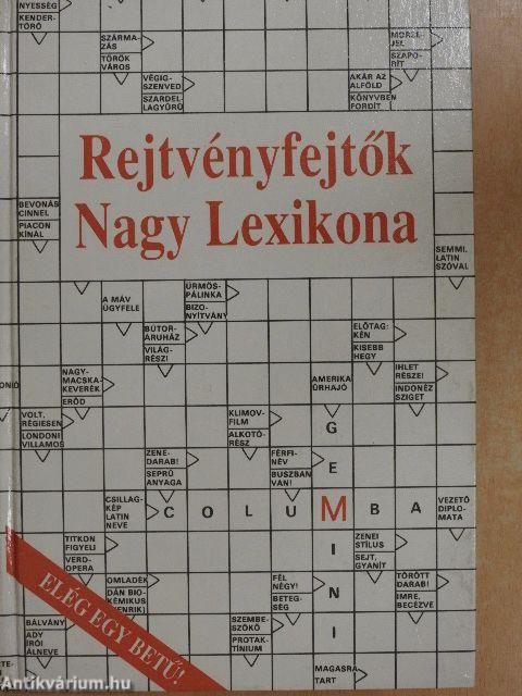 Rejtvényfejtők Nagy Lexikona I-II.