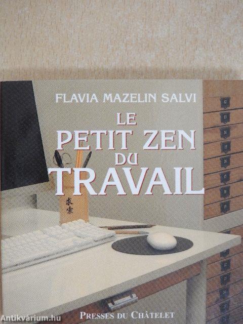 Le Petit Zen du Travail