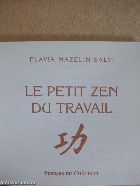 Le Petit Zen du Travail