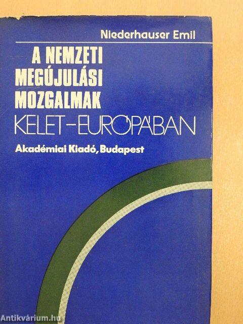 A nemzeti megújulási mozgalmak Kelet-Európában