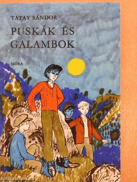 Puskák és galambok