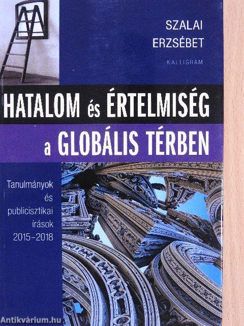 Hatalom és értelmiség a globális térben