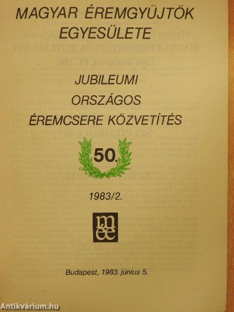 Magyar Éremgyűjtők Egyesülete Jubileumi Országos éremcsere közvetítés 1983/2