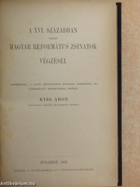 A XVI. században tartott magyar református zsinatok végzései