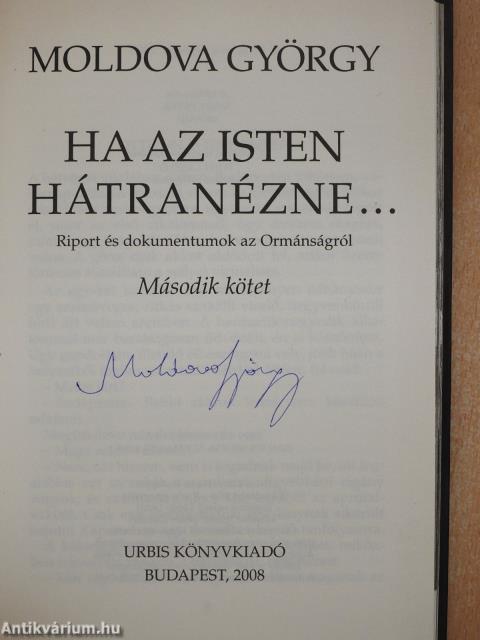 Ha az Isten hátranézne... 1-2. (aláírt példány)
