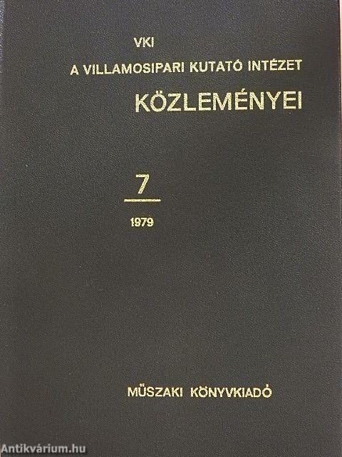 A Villamosipari Kutató Intézet közleményei 7.