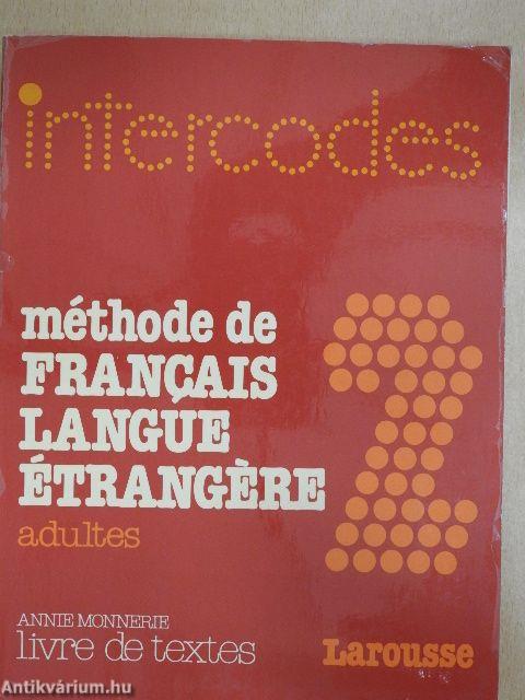 Méthode de Francais Langue Étrangére 2. - Livre de textes