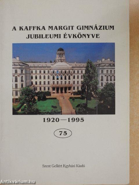 A Kaffka Margit Gimnázium jubileumi évkönyve