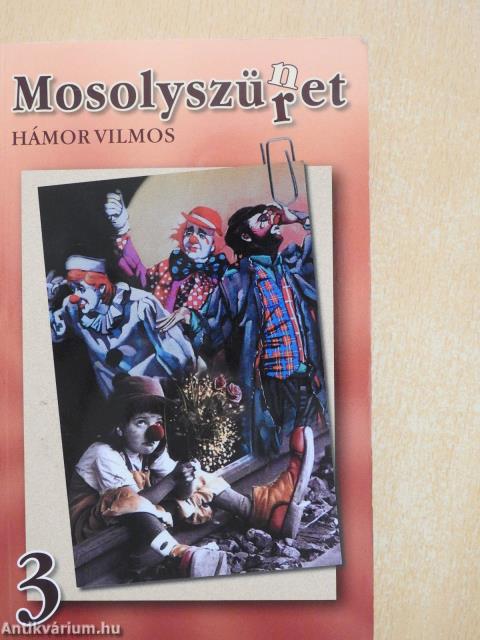 Mosolyszüret/Mosolyszünet 3. (dedikált példány)