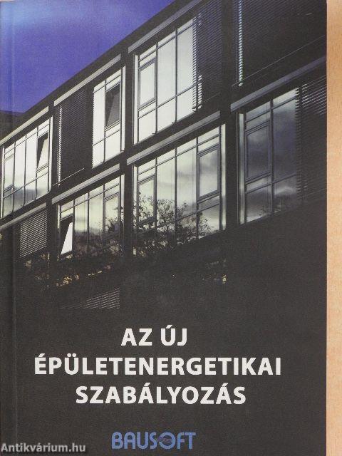 Az új épületenergetikai szabályozás