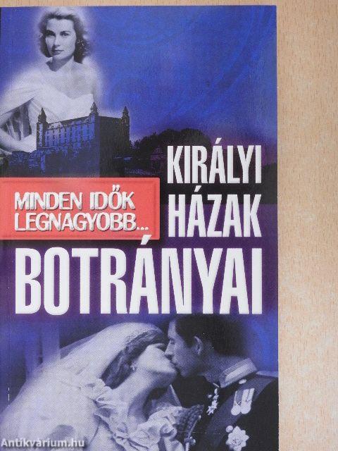 Királyi házak botrányai