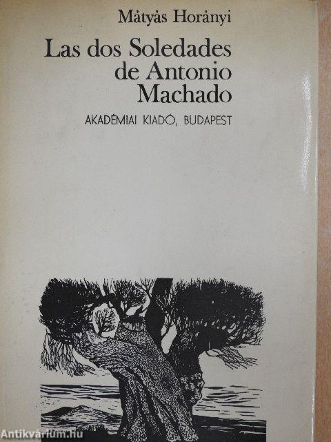 Las dos Soledades de Antonio Machado