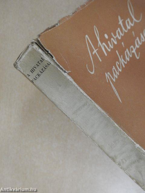 A hivatal packázásai