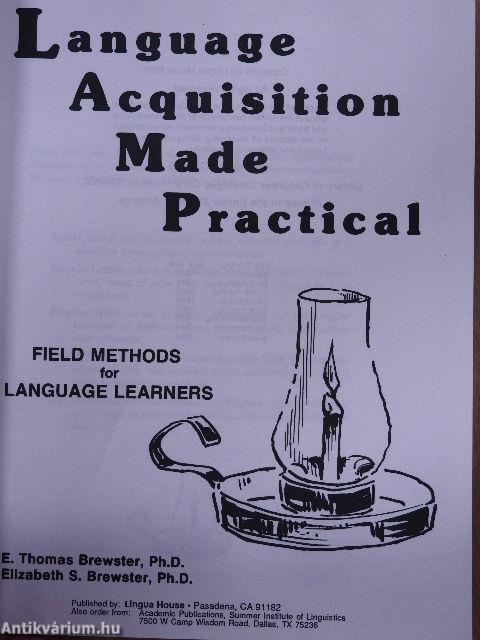 Language Acquisition Made Practical