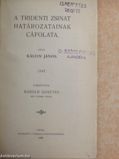 A tridenti zsinat határozatainak cáfolata