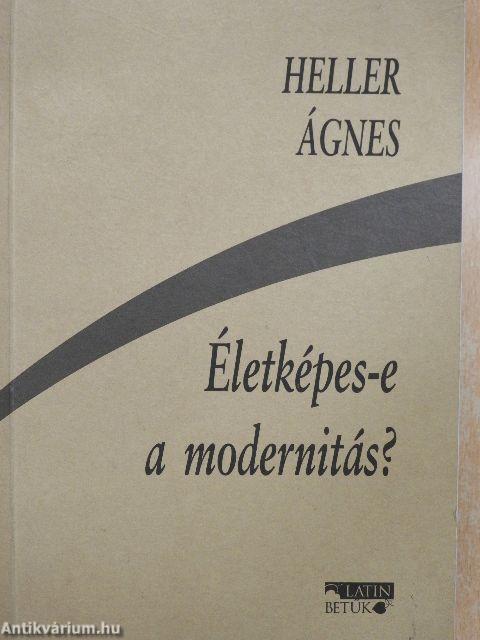 Életképes-e a modernitás?