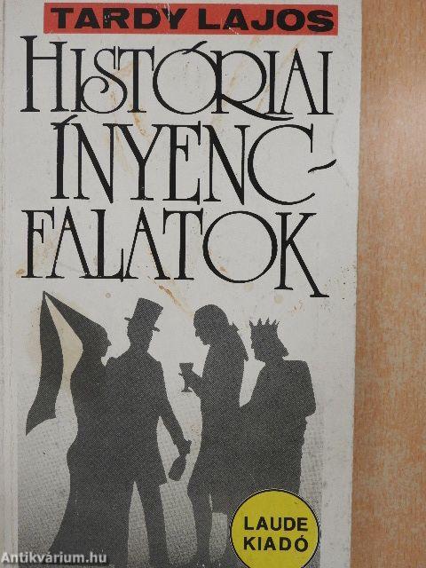 Históriai ínyencfalatok