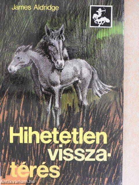 Hihetetlen visszatérés