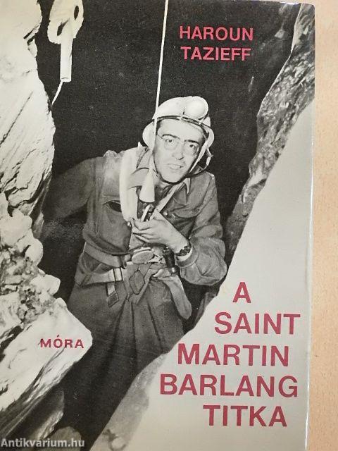 A Saint-Martin barlang titka