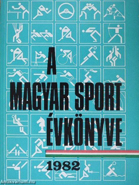 A Magyar Sport Évkönyve 1982