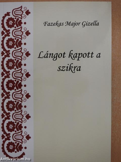 Lángot kapott a szikra (dedikált példány)