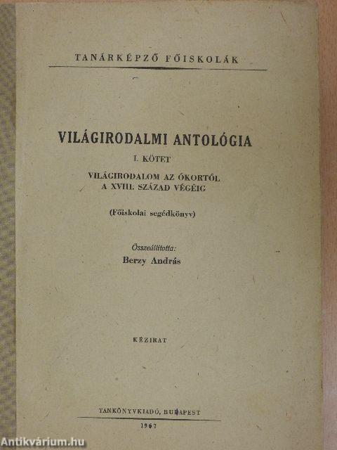 Világirodalmi antológia I. 