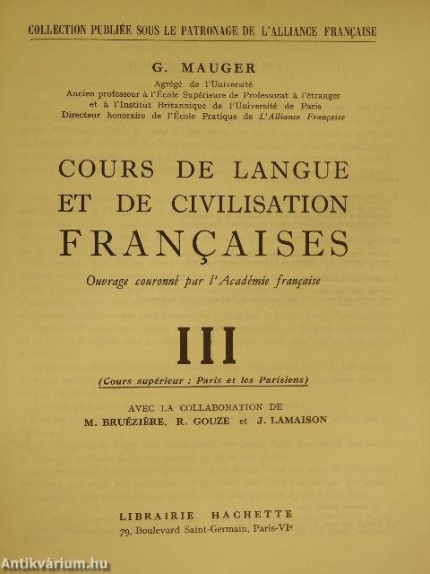 Cours de Langue et de Civilisation Francaises III.