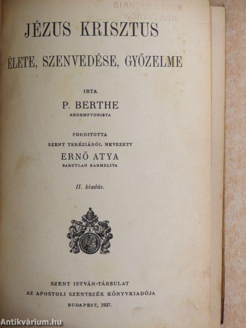 Jézus Krisztus élete, szenvedése, győzelme