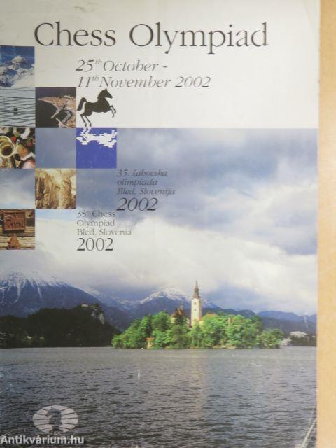 35th Chess Olympiad Bled, Slovenia 2002