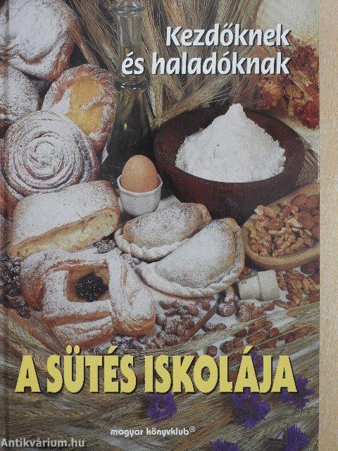 A sütés iskolája