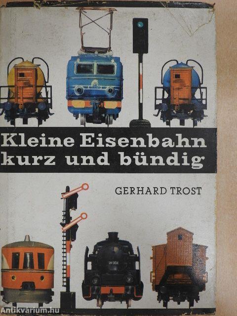 Kleine Eisenbahn kurz und Bündig