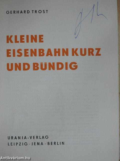 Kleine Eisenbahn kurz und Bündig