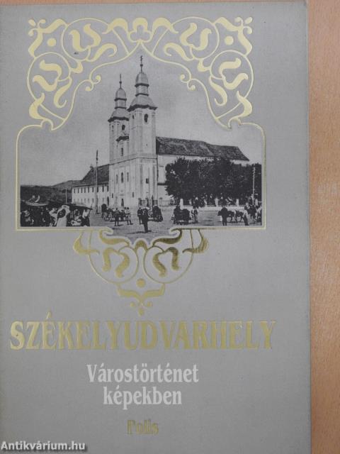 Székelyudvarhely (dedikált példány)