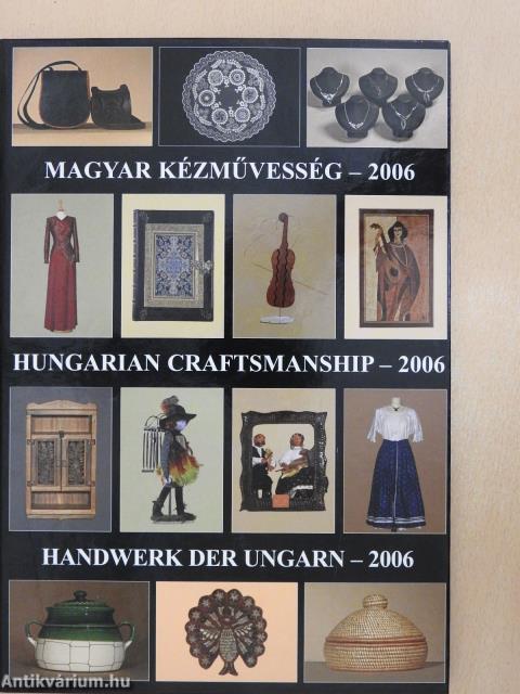 Magyar kézművesség - 2006 (dedikált példány)