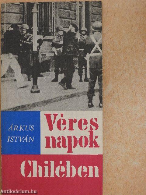 Véres napok Chilében