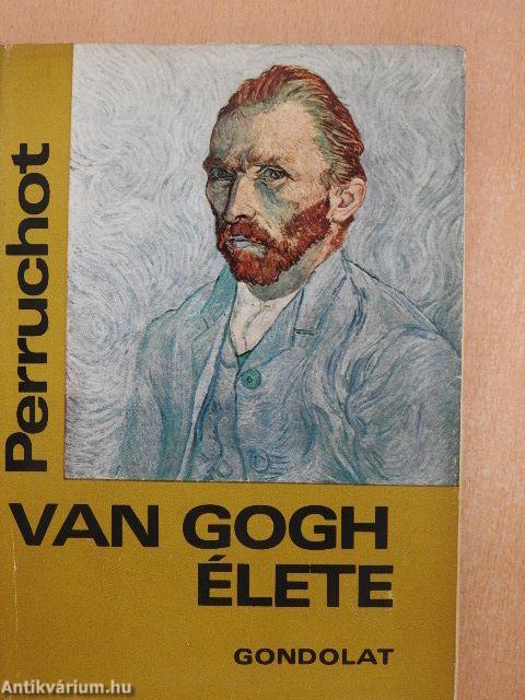 Vincent Van Gogh élete