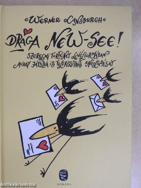 Drága New-see!