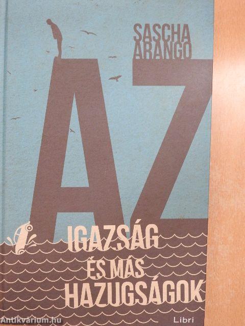 Az igazság és más hazugságok