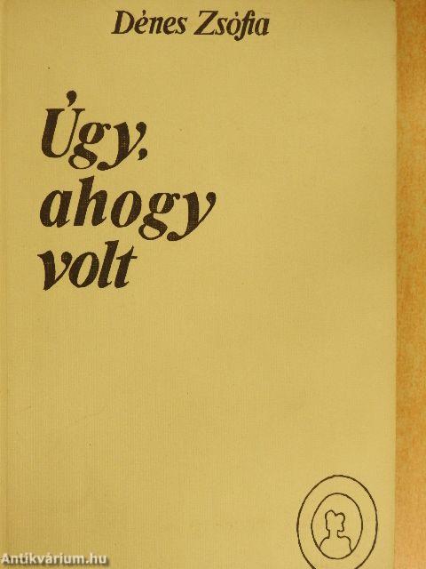 Úgy, ahogy volt