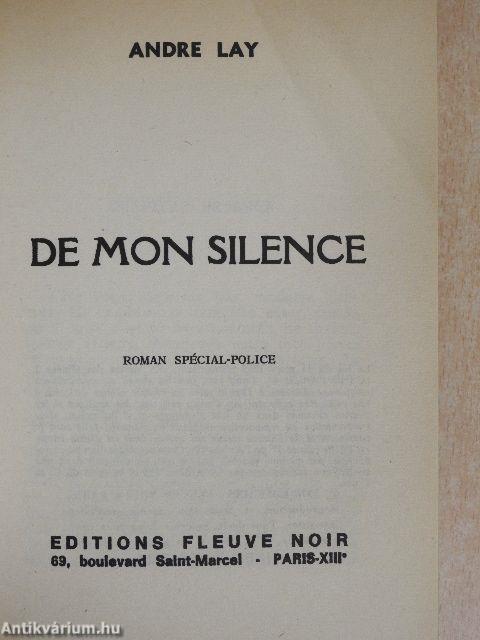 De mon silence