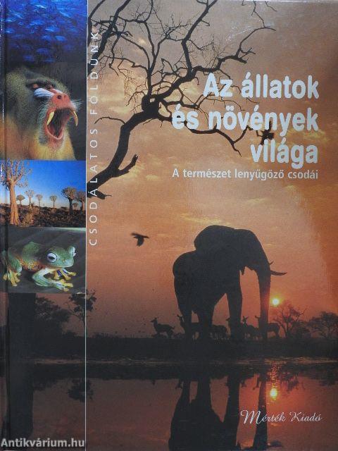 Az állatok és növények világa