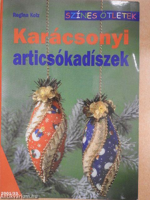 Karácsonyi articsókadíszek