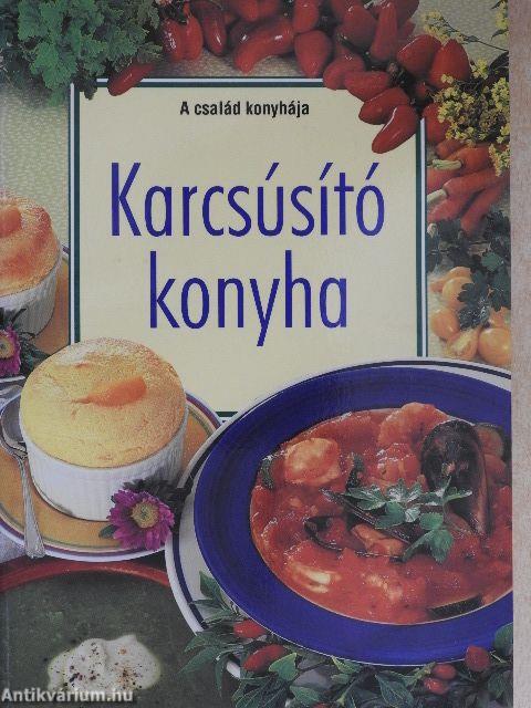 Karcsúsító konyha