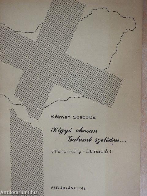 Kígyó okosan, Galamb szelíden...