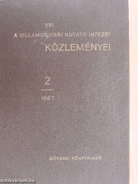 A Villamosipari Kutató Intézet közleményei 2.