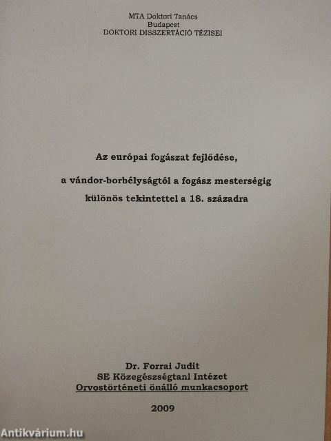 Az európai fogászat fejlődése, a vándor-borbélyságtól a fogász mesterségig különös tekintettel a 18. századra