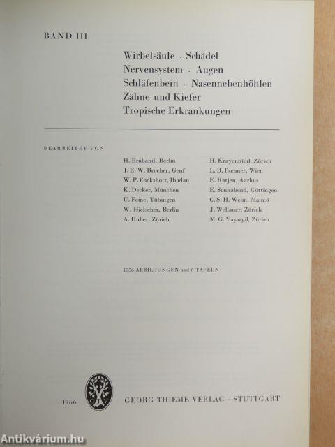 Wirbelsäule, Schädel, Nervensystem, Augen, Schläfenbein, Nasennebenhöhlen, Zähne und Kiefer, Tropische Erkrankungen