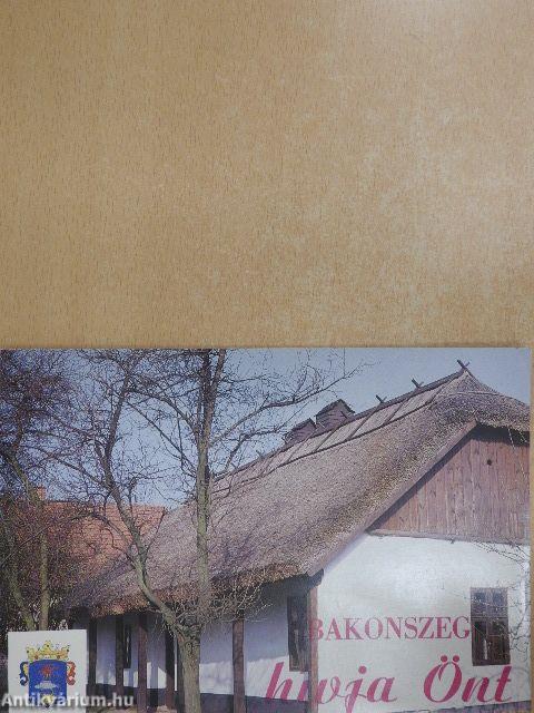 Bakonszeg hívja Önt